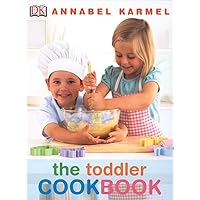 The Toddler Cookbook The Toddler Cookbook Hardcover