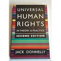 Universal Human Rights in Theory and Practice Universal Human Rights in Theory and Practice Paperback Hardcover