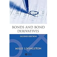 Bonds and Bond Derivatives 2e Bonds and Bond Derivatives 2e Paperback
