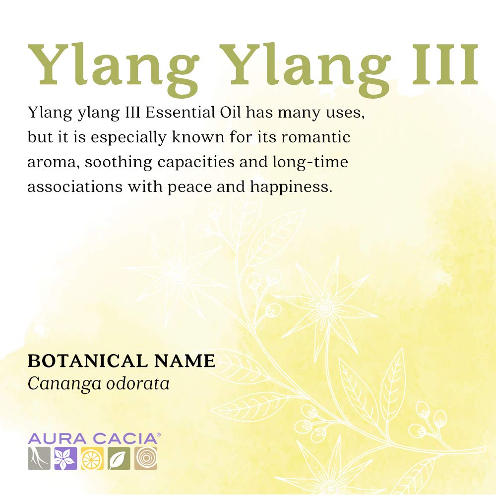Aura Cacia 100% Pure Ylang Ylang III Essential Oil | Certified Organic, GC/MS Tested for Purity | 7.4 ml (0.25 fl. oz.) | Cananga odorata