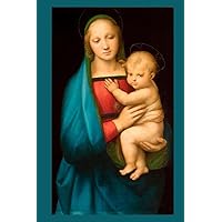 Sacred Image Notebooks: Raphael - Madonna del Granduca