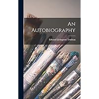 An Autobiography An Autobiography Hardcover Paperback