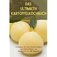 Das Ultimativ Kartoffelkochbuch (German Edition)