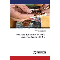 Tobacco Epidemic in India Evidence from NFHS-3