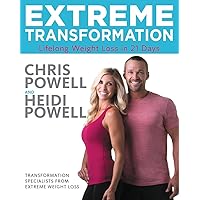 Extreme Transformation: Lifelong Weight Loss in 21 Days Extreme Transformation: Lifelong Weight Loss in 21 Days Hardcover Audible Audiobook Kindle Paperback Preloaded Digital Audio Player
