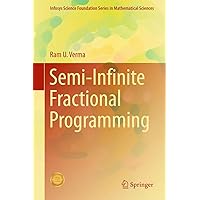 Semi-Infinite Fractional Programming (Infosys Science Foundation Series)