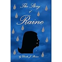 The Story of Raine The Story of Raine Kindle Hardcover Paperback