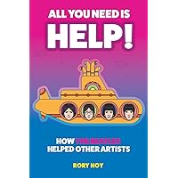 All You Need is HELP! All You Need is HELP! Kindle Paperback
