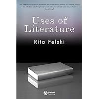 Uses of Literature Uses of Literature Paperback Kindle Hardcover