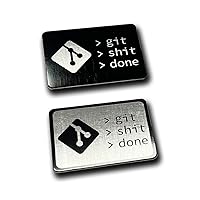 Git sh*t Done Aluminum Sticker Set (Two Emblems)…