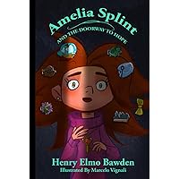 Amelia Splint and the Doorway to Hope