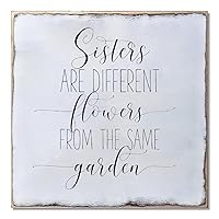 Wood Sign Hanging Home Wall Decoration Sisters Are Different Flowers from the Same Garden Plaque Use for Living Room Kitchen Batheroom Bedroom Office School 12x12inch, light gray-style