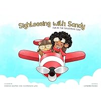 Sightseeing with Sandy: Fun in the Bahamian Sun Sightseeing with Sandy: Fun in the Bahamian Sun Kindle Paperback