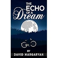 The Echo of a Dream