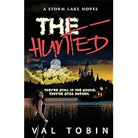 The Hunted: A Storm Lake Story (Storm Lake Stories)