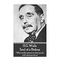 H.G. Wells - Soul of a Bishop: 
