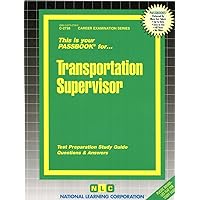 Transportation Supervisor(Passbooks) (Career Examination Series) Transportation Supervisor(Passbooks) (Career Examination Series) Spiral-bound