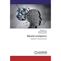 Opioid analgesics: Opioids in clinical practice