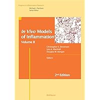 In Vivo Models of Inflammation: Volume 2 (Progress in Inflammation Research) In Vivo Models of Inflammation: Volume 2 (Progress in Inflammation Research) Hardcover