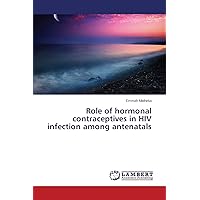 Role of hormonal contraceptives in HIV infection among antenatals