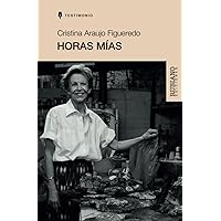 Horas mías (Spanish Edition) Horas mías (Spanish Edition) Paperback Kindle
