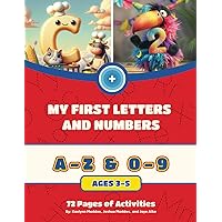 Tracing ABCs and Numbers: My First Letters And Numbers Workbook: Exciting Activities to Learn Letters, Numbers, Pencil Skills, and Handwriting for Preschool and Kindergarten.
