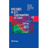 HIV/AIDS in U.S. Communities of Color HIV/AIDS in U.S. Communities of Color Kindle Hardcover Paperback