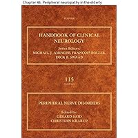 Peripheral Nerve Disorders: Chapter 46. Peripheral neuropathy in the elderly (Handbook of Clinical Neurology 115)