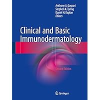 Clinical and Basic Immunodermatology Clinical and Basic Immunodermatology Kindle Hardcover Paperback
