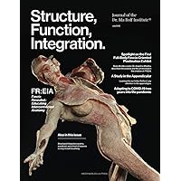 Structure, Function, Integration: Journal of the Dr. Ida Rolf Institute Structure, Function, Integration: Journal of the Dr. Ida Rolf Institute Paperback Kindle