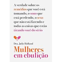 Mulheres Em Ebulicao (Em Portugues do Brasil) Mulheres Em Ebulicao (Em Portugues do Brasil) Paperback Kindle