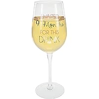 Pavilion Gift Company I Waited 9 Months for This Drink 16 Oz Funny New Mom Pink Stemmed Wine Glass