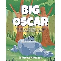 Big Oscar: The story of a bobcat born and raised in the swamps of South Louisiana Big Oscar: The story of a bobcat born and raised in the swamps of South Louisiana Paperback Kindle