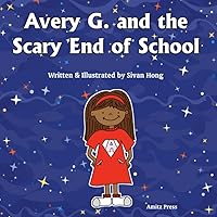 Avery G. and the Scary End of School (Super Fun Day Books) Avery G. and the Scary End of School (Super Fun Day Books) Paperback Audible Audiobook Kindle