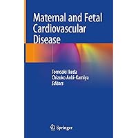 Maternal and Fetal Cardiovascular Disease Maternal and Fetal Cardiovascular Disease Kindle Hardcover