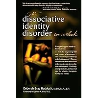 The Dissociative Identity Disorder Sourcebook (Sourcebooks) The Dissociative Identity Disorder Sourcebook (Sourcebooks) Paperback Kindle