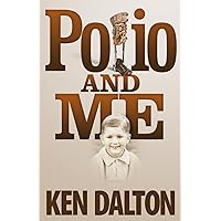 Polio and Me Polio and Me Paperback Kindle