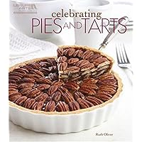 Celebrating Pies and Tarts (Celebrating Cookbooks)