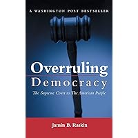 Overruling Democracy Overruling Democracy Hardcover Paperback Digital