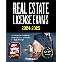 Real Estate License Exams: Ace the Real Estate License Exam on Your First Try | Practice Tests Simulations, Answer Keys & Tips to Get Moving in This Lucrative Career Real Estate License Exams: Ace the Real Estate License Exam on Your First Try | Practice Tests Simulations, Answer Keys & Tips to Get Moving in This Lucrative Career Paperback Kindle