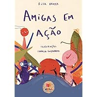 AMIGAS EM AÇÃO (coletivoacola23) (Portuguese Edition) AMIGAS EM AÇÃO (coletivoacola23) (Portuguese Edition) Paperback Kindle