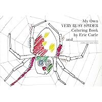 My Own Very Busy Spider Coloring Book My Own Very Busy Spider Coloring Book Paperback