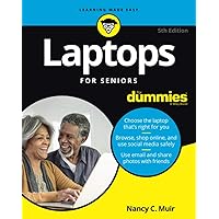 Laptops for Seniors For Dummies Laptops for Seniors For Dummies Paperback