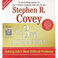 The 3rd Alternative: Solving Life's Most Difficult Problems The 3rd Alternative: Solving Life's Most Difficult Problems Audible Audiobook Hardcover Kindle Paperback Audio CD