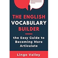 The English Vocabulary Builder (English Vocabulary Builder & Inclusive Language Series)