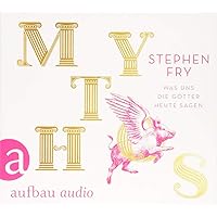 Mythos: Was uns die Götter heute sagen Mythos: Was uns die Götter heute sagen Audible Audiobook Hardcover Audio CD Pocket Book