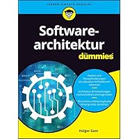 Software-Architektur für Dummies Software-Architektur für Dummies Paperback