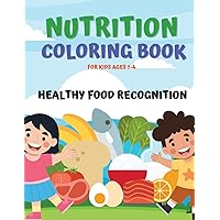 Nutrition Coloring Book for kids ages 1-4