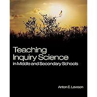 Teaching Inquiry Science in Middle and Secondary Schools Teaching Inquiry Science in Middle and Secondary Schools Paperback eTextbook