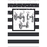 Baby Log Book: Record Daily Routines Tracking Feedings Diaper Changes Sleep Patterns Daily Mom Self Care Journal Pages Doctor Visits Immunizations and Milestones Pink